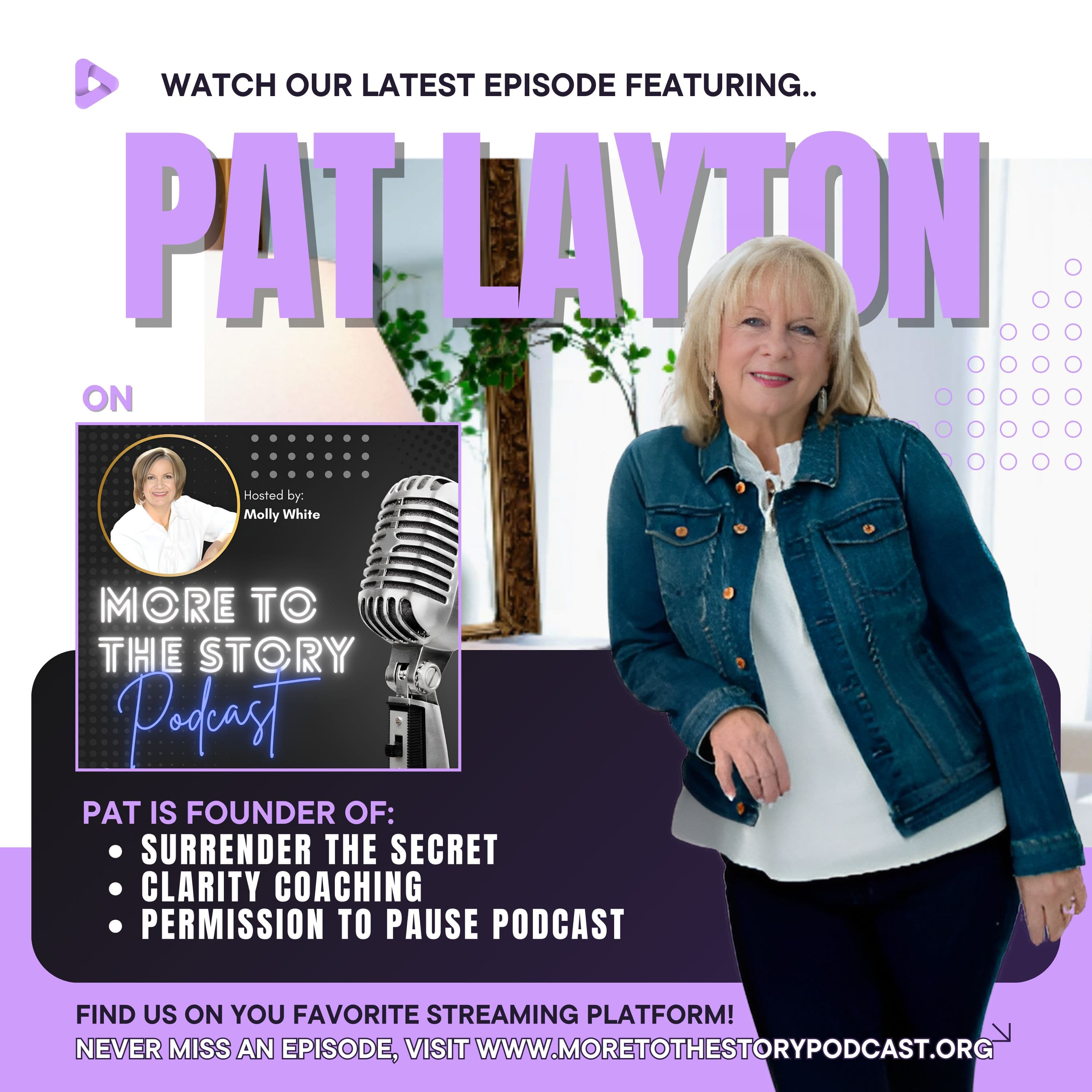 The Incomparable Pat Layton Visits More To The Story With Molly White