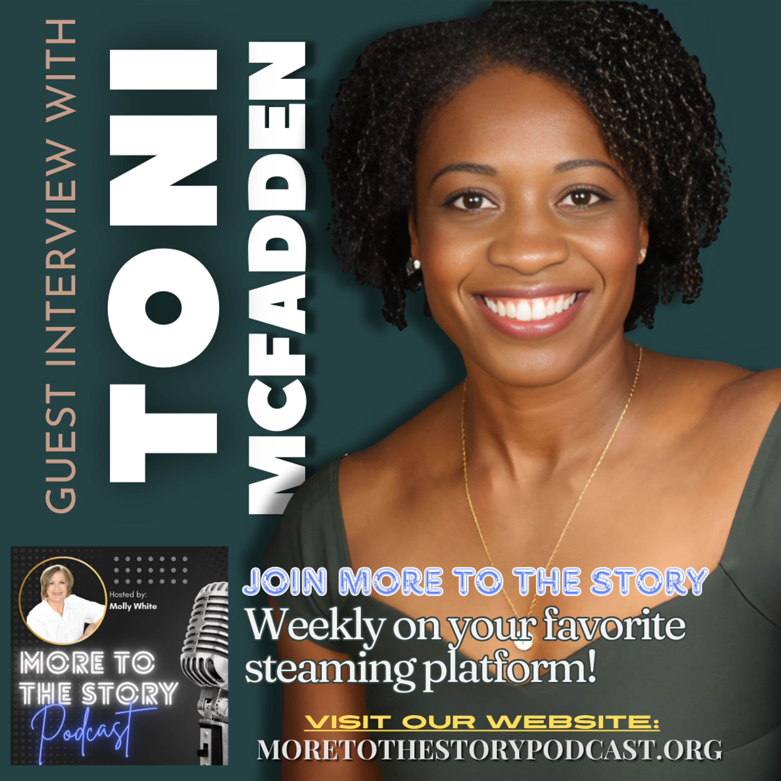 Interview With Toni McFadden  On More To The Story Molly White